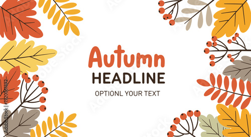 Autumn Floral Frame With Colorful Leaves and Berries — Fall Seasonal Headline Background