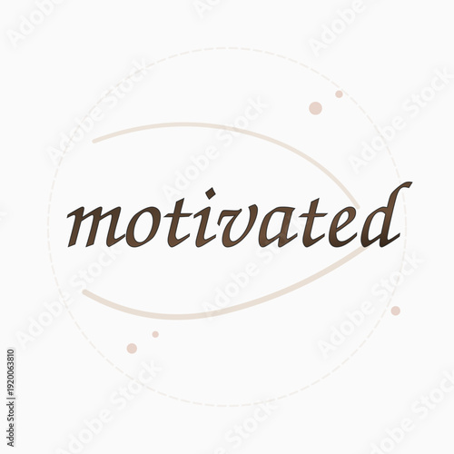 Motivated Calligraphy T-Shirt Design