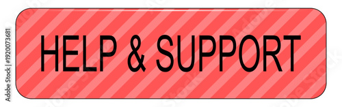 Help and Support Button on white background - illustration