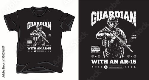 Guardian with an ar-15 t-shirt design featuring soldier in tactical gear, parental advisory content warning