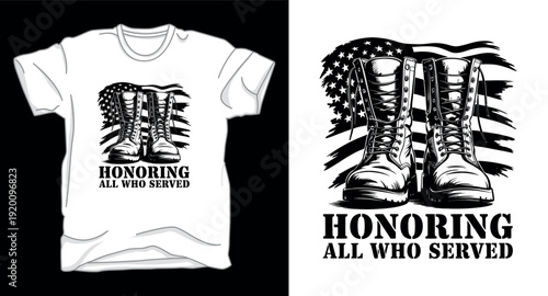 Honoring all who served military boots t-shirt design with american flag and soldier footwear illustration