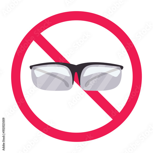 No glasses sign, forbidden sunglasses sign, eyewear prohibited symbol, no eyeglasses allowed sign, do not wear spectacles symbol, vector illustration