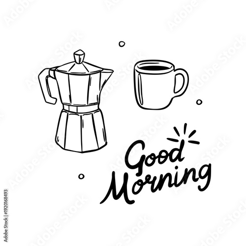 Moka pot with cup and good morning lettering. Vector illustration in quick sketch line art style, hand drawn whimsical ink design. Suitable for posters, branding, greeting cards and lifestyle decor