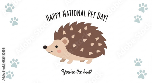Cute hedgehog cartoon with happy national pet day message and paw prints on white background