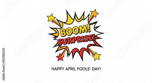 Colorful boom surprise comic book style graphic with happy april fools' day text on white background