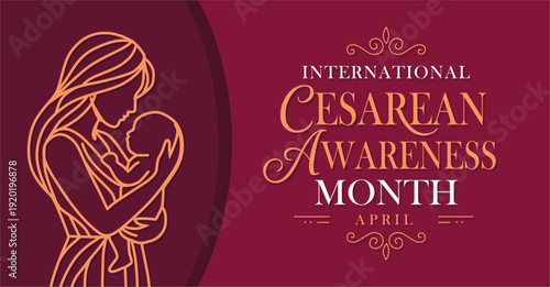 International Cesarean Awareness Month, Educate, Empower, Support. Cesarean Awareness Month. Holiday concept. Best for background, banner, card, poster with text inscription.
