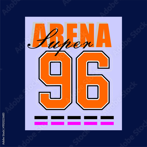 ARENA Super team 96 graphic design, Ready to print fashion sports t-shirts, illustrations, vectors, posters, cards, stickers and more.