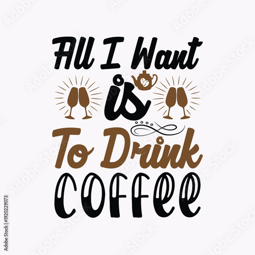 All I want is to drink coffee 2