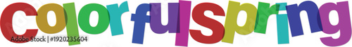 Colorful spring text graphic with multicolored letters in rainbow hues for seasonal decoration and celebration