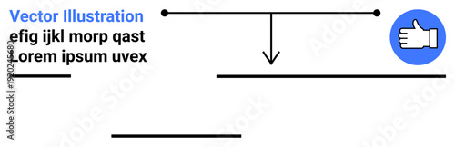 Workflow design, approval process, instructional guide, communication flow, cause and effect, decision making. Diagram with an arrow pointing downward and a thumbs-up symbol. Workflow and approval