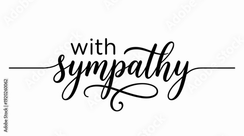 With Sympathy Calligraphy Vector – Elegant Hand-Lettered Script with Swashes for Condolence Cards, Memorial Art, Stickers, and Thoughtful Design Projects