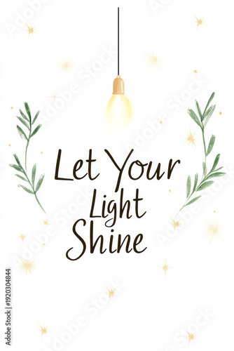 Let Your Light Shine Inspirational Quote Botanical Wall Art Printable Poster