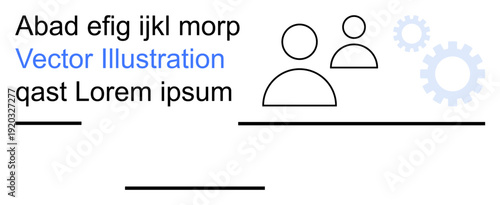 Teamwork, collaboration, business operations, digital concepts, process management, organizational workflows. User icons and gear symbols on a clean layout. Teamwork and collaboration in digital