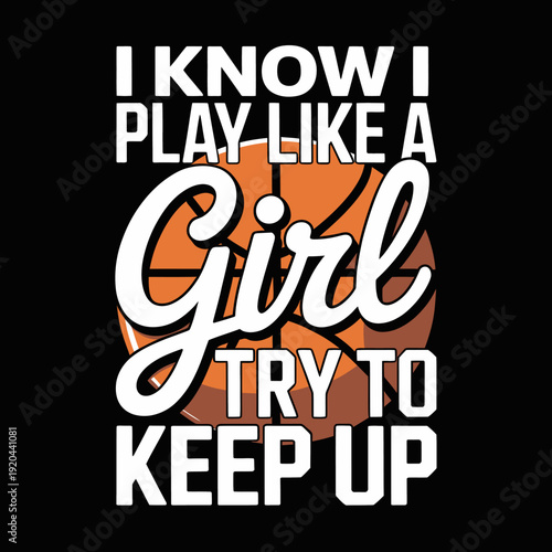 A motivational quote overlaying a basketball, promoting empowerment in sports.