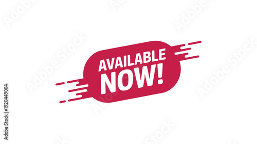 Available now promotional badge label for marketing campaign, modern sale announcement sticker banner for ecommerce and advertising design