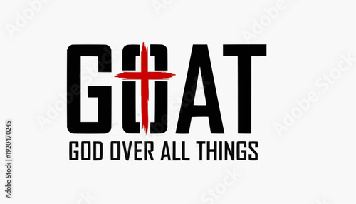 G.O.A.T God Over All Things SVG