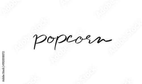 Popcorn text font calligraphy hand written lettering script black color object icon snack food popcorn entertainment celebration delicious film popcorn party popcorn sweet kernel crunchy holiday