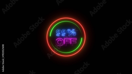 Up to 99% Off Neon Discount Offer Text background. 99 Percent Sale Promo Icon, Glowing Light Effect.
