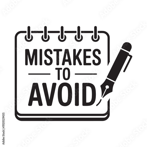 Black and white illustration of a notepad listing mistakes to avoid with a pen
