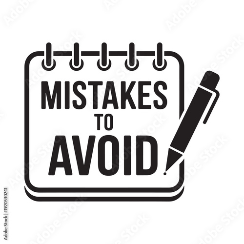 Black and white illustration of a notepad with mistakes to avoid written on it
