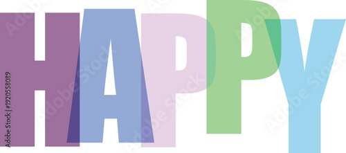 Overlapping letters spelling the word HAPY in pastel purple blue green and Colorful text effect
