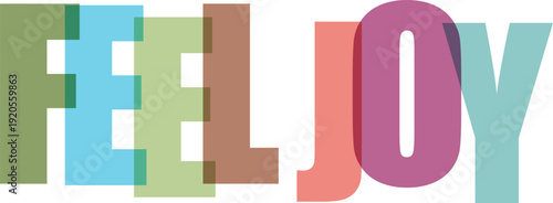 Translucent pastel colored letters spelling the phrase FELJOY on a white Colorful text effect