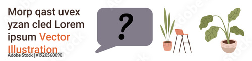 Communication, interior design, decision-making, uncertainty, workspace setup, modern decor. Question mark in a speech bubble with potted plants and a chair. Communication and interior design