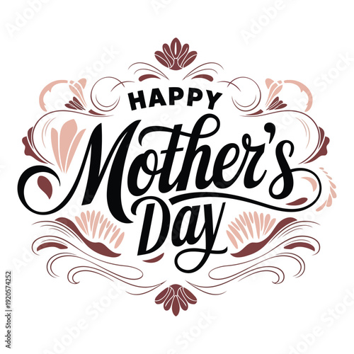 Happy Mother's Day elegant lettering with pink floral botanical wreath vector