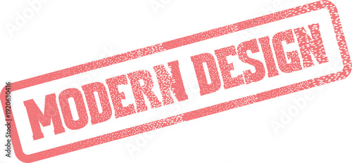 Red rubber stamp impression reading Modern Design on a clean white background delivering a contemporary message