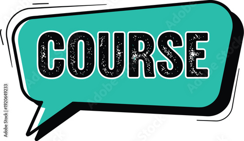 Teal speech bubble with educational course text