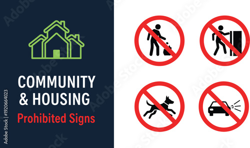 Community housing rules with prohibition signs