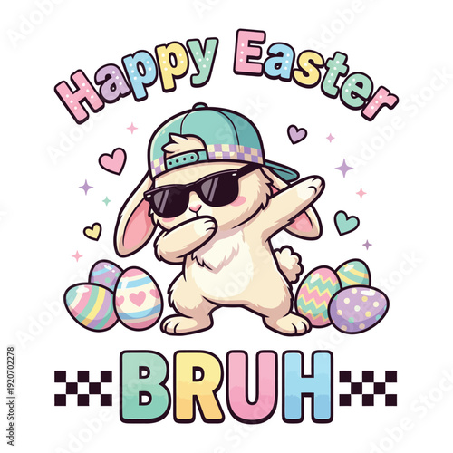 Happy Easter Bruh Funny Dabbing Bunny with Sunglasses Cartoon Illustration