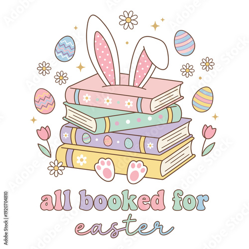 All Booked for Easter Cute Bunny Books Spring Illustration