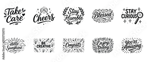 Inspirational calligraphy set: encouragement, creativity, and positivity in elegant script