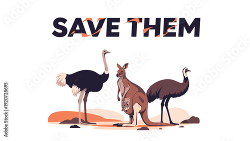 Illustration of Australian animals including a kangaroo, emu, and ostrich with the message save them for conservation awareness.