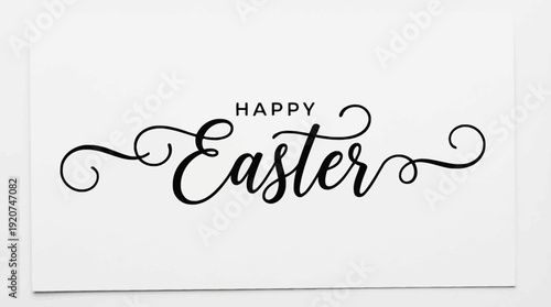"Vector Happy Easter Calligraphy Greeting Card with Elegant Black Script Typography, Decorative Swirls, Festive Holiday Design for Celebration, Seasonal Decoration, and Religious Spring Artwork"