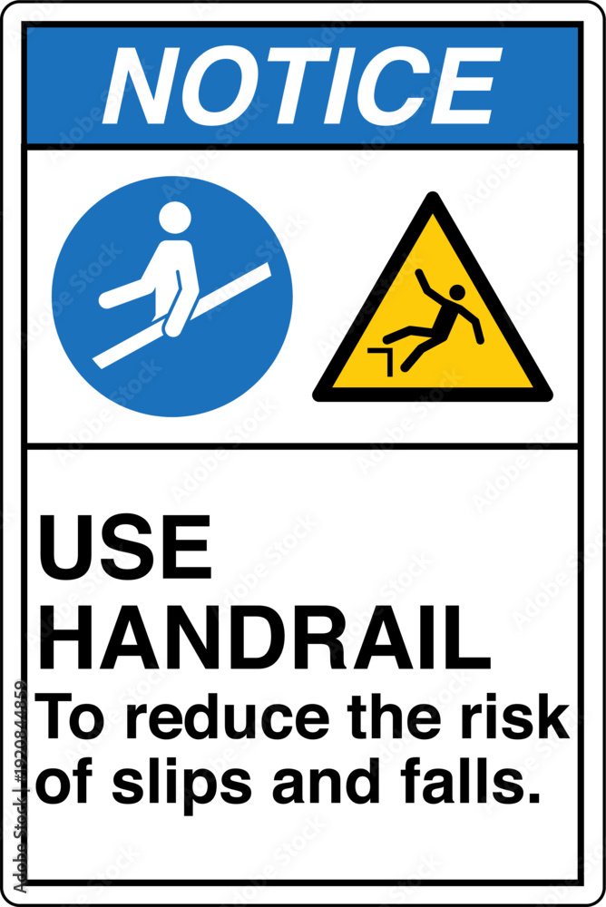 Fototapeta premium Safety sign NOTICE Use handra...