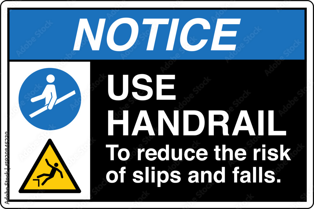Fototapeta premium Safety sign NOTICE Use handra...