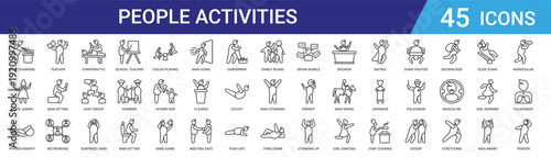 Set of 45 outline people activity icons including school teacher, chat group, chiropractic, networking, reading, stretching, dancing, running for web and mobile design