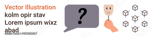 Identity verification, anonymity, digital communication, technology concepts, problem-solving, abstract ideas. A speech bubble with a question mark, a hand holding a mask geometric cubes. Identity
