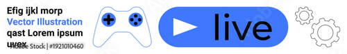Gaming, live streaming, esports, digital media, online gaming, realtime communication. A gaming controller and live button in blue with gear icons. Gaming and live streaming concept