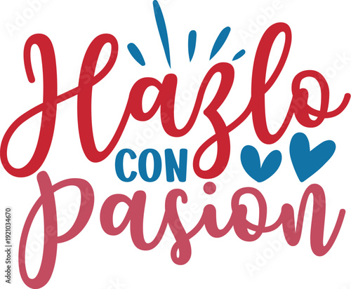 Hazlo Con Pasion
