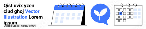 Time management, scheduling, productivity, planning, organization, growth. Three elements include calendars, a speech bubble with a leaf and a marked date. Time management and productivity concept
