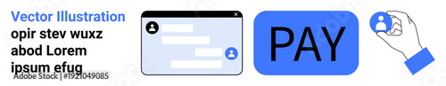Online payments, digital wallets, messaging platforms, user profiles, fintech apps, web interfaces. Chat window, user icon payment button hand holding user symbol. Online payments and digital