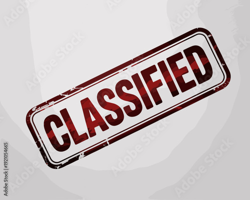 Retro CLASSIFIED stamp grungy effect, top secret document symbol in dark red, representing confidential government information. Official government seal design, espionage, national security, intellige