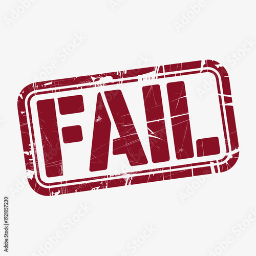 Red 'FAIL' stamp graphic, conveying business failure, project setback, and negative feedback, with a grunge texture and distressed look, perfect for presentations, articles, and digital marketing to i