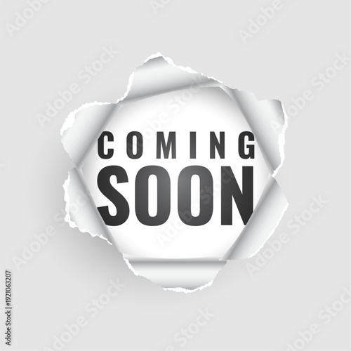 paper torn coming soon background for new release or launch