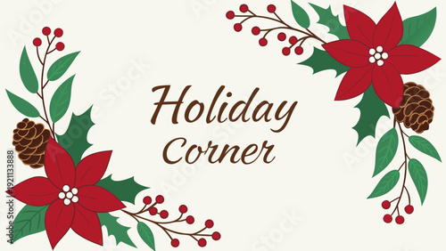 Gemini said

Vintage Christmas greeting card design featuring a floral vector border with red poinsettia flowers, holly leaves, and winter ribbons for a festive holiday celebration illustration