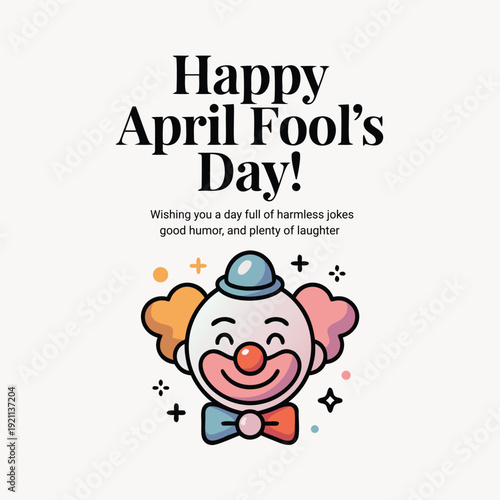 Happy april fool's day greeting with cheerful clown face illustration wishing harmless jokes and laughter