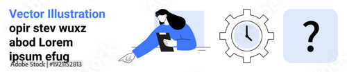 Time management, productivity, decision-making, workplace efficiency, task automation, problem-solving. Woman holding clipboard, clock inside gear question mark. Time management and problem solving